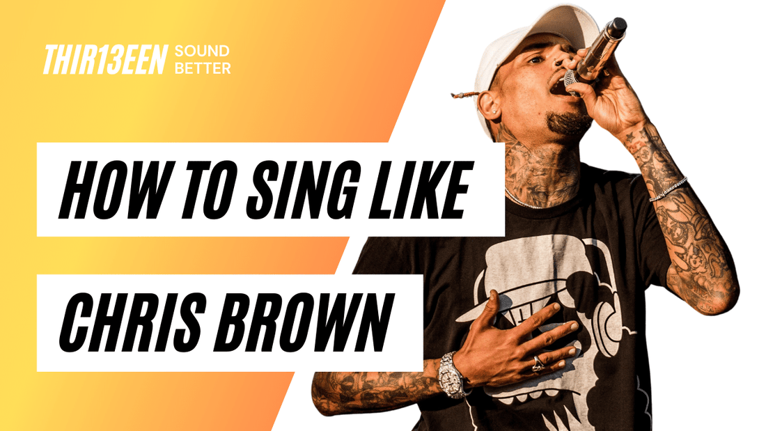 How to sing like chris brown
