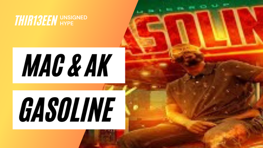 Mac & A.K - Gasoline
